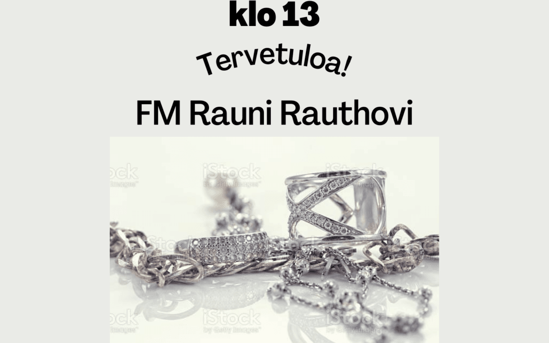 Miten hopea taipuu koruiksi? 13.8.2022