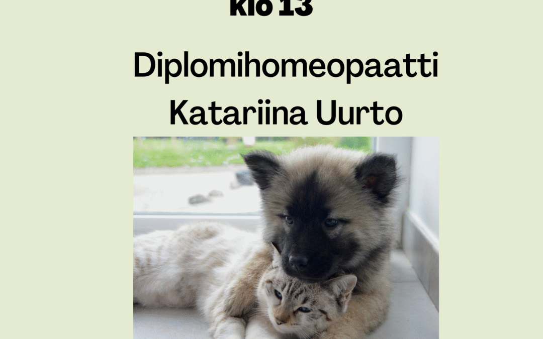 Homeopatiasta apua eläimillekin 23.7.2022