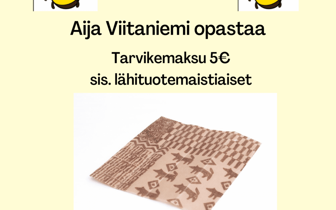 Mehiläisvahakangaskäärekurssi 21.5.2022