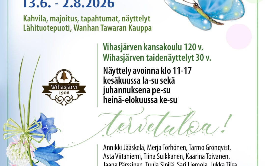 Wihasjärven Juhlanäyttely 13.6.-2.8.2026
