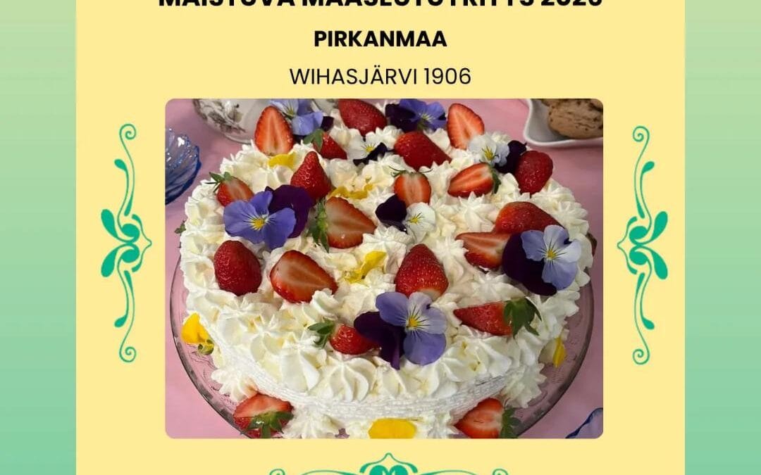 Wihasjärvi 1906 – Pirkanmaan Maistuva maaseutuyritys 2026